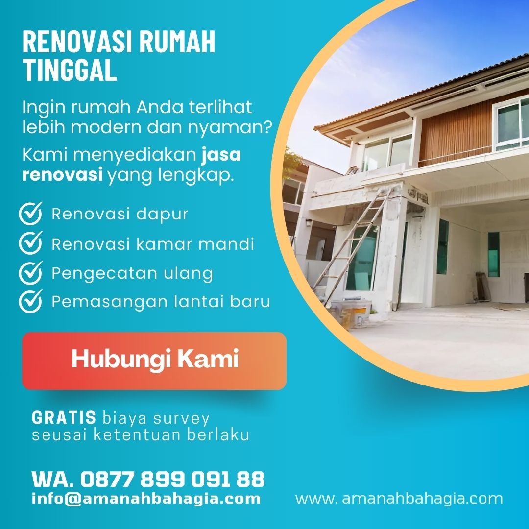 Jasa renovasi per meter persegi Rumah Tinggal Amanah Bahagia.