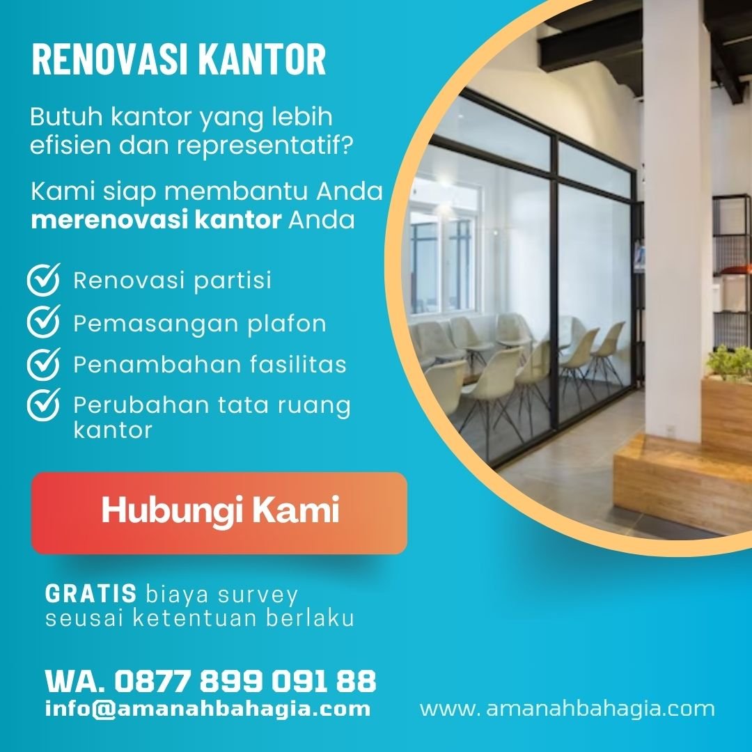 Jasa renovasi per meter persegi Kantor Amanah Bahagia.